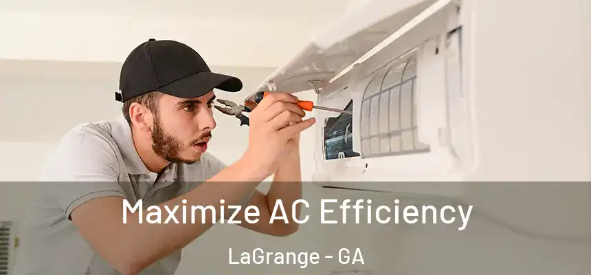  Maximize AC Efficiency LaGrange - GA